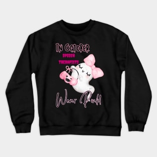 In October Speech Therapists wear Pink Crewneck Sweatshirt